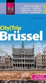 Reise Know-How CityTrip Brüssel - Schenk, Günter; Werner, Klaus
