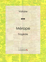 Mérope -  Voltaire