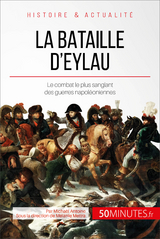 La bataille d''Eylau -  50Minutes,  Michael Antoine