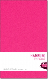 Hamburg Walking - Sanger, Rebecca Clare