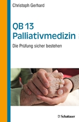 QB 13 Palliativmedizin - Christoph Gerhard