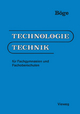 Technologie/Technik: Für Fachgymnasien und Fachoberschulen Alfred Böge Author