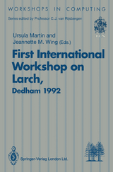 First International Workshop on Larch - 