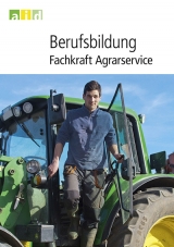 Berufsbildung Fachkraft Agrarservice - Richard Didam, Martin Wesenberg