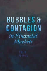 Bubbles and Contagion in Financial Markets, Volume 1 - E. Porras