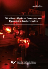 Nichtlinear-Optische Erzeugung von Dauerstrich-Terahertzwellen - Jens Kießling