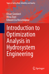 Introduction to Optimization Analysis in Hydrosystem Engineering - Ehsan Goodarzi, Mina Ziaei, Edward Zia Hosseinipour