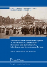 Musikfeste im Ostseeraum im späten 19. und frühen 20. Jahrhundert - 