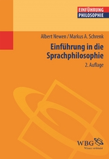 Einführung in die Sprachphilosophie - Newen, Albert; Schrenk, Markus A.