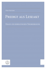 Predigt als Leseakt - Klaus Raschzok