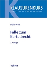 Kartellrecht in Fällen - Säcker, Franz Jürgen; Wolf, Maik