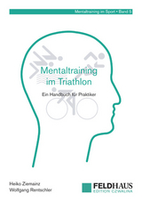 Mentaltraining im Triathlon - Heiko Ziemainz, Wolfgang Rentschler