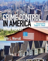 Crime Control in America - Worrall, John