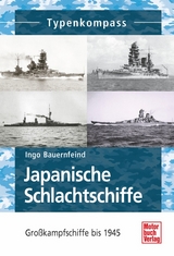 Japanische Schlachtschiffe - Ingo Bauernfeind