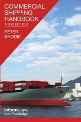 Commercial Shipping Handbook - Brodie, Peter