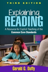 Explaining Reading, Third Edition - Duffy, Gerald G.