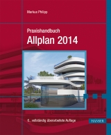 Praxishandbuch Allplan 2014 - Markus Philipp