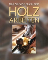 Das große Buch der Holzarbeiten - Simpson, Chris