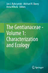 The Gentianaceae - Volume 1: Characterization and Ecology - 
