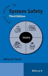 Basic Guide to System Safety - Vincoli, Jeffrey W.