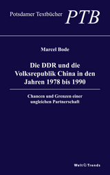 Die DDR und die Volksrepublik China in den Jahren 1978 bis 1990 - Marcel Bode