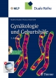 Duale Reihe Gynäkologie und Geburtshilfe - Manfred Stauber; Thomas Weyerstahl