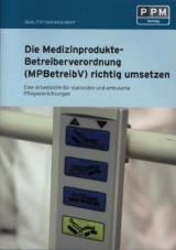 Die Medizinproduktebetreiberverordnung (MPBetreibV) richtig umsetzen - Jutta Althoff