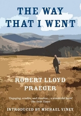 The Way That I Went - Praeger, Robert Lloyd
