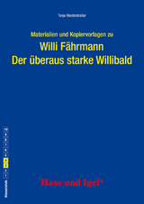 Begleitmaterial: Der überaus starke Willibald - Tanja Niederstraßer