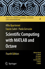 Scientific Computing with MATLAB and Octave - Quarteroni, Alfio; Saleri, Fausto; Gervasio, Paola