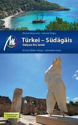 Türkei Südägäis Reiseführer Michael Müller Verlag - Bussmann, Michael; Tröger, Gabriele