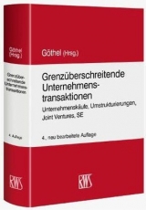 Grenzüberschreitende M&A-Transaktionen - Göthel, Stefan R.