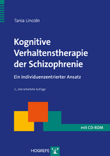 Kognitive Verhaltenstherapie der Schizophrenie - Lincoln, Tania