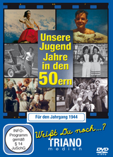 Unsere Jugend-Jahre in den 50ern - Für den Jahrgang 1944: zum 80. Geburtstag - 