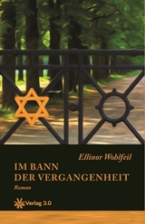 Im Bann der Vergangenheit - Ellinor Wohlfeil