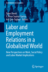 Labor and Employment Relations in a Globalized World - 