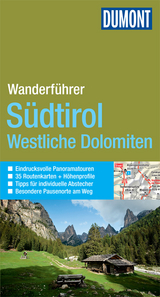 DuMont Wanderführer Südtirol Westliche Dolomiten - Reinhard Kuntzke, Ursula Eckert