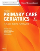 Ham's Primary Care Geriatrics - Ham, Richard J.; Sloane, Philip D.; Warshaw, Gregg A.; Potter, Jane F.; Flaherty, Ellen