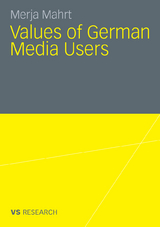 Values of German Media Users - Merja Mahrt