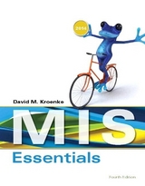 2014 MyLab MIS with Pearson eText -- Access Card -- for MIS Essentials - Kroenke, David