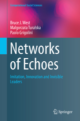 Networks of Echoes - Bruce J. West, Malgorzata Turalska, Paolo Grigolini