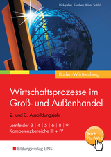 Wirtschaftsprozesse im Groß- und Außenhandel - Ausgabe für Baden-Württemberg - Dickgießer, Holger; Kornherr, Thomas; Kühn, Gerhard; Schlick, Helmut