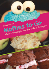 Muffins to Go - Anika Fritsch