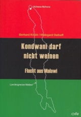 Kondwani darf nicht weinen - Gerhard Knühl, Hildegard Osthoff