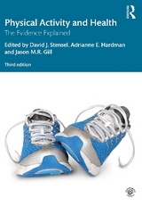 Physical Activity and Health - Stensel, David J.; Hardman, Adrianne E.; Gill, Jason M.R.