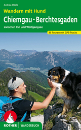 Wandern mit Hund Chiemgau - Berchtesgaden - Andrea Obele