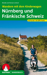 Wandern mit dem Kinderwagen Nürnberg - Fränkische Schweiz - Renate Linhard, Roman Linhard