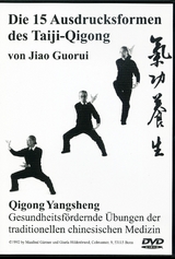 Die 15 Ausdrucksformen des Taiji-Qigong - Guorui, Jiao