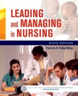 Leading and Managing in Nursing - Yoder-Wise, Patricia S.