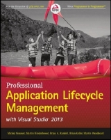 Professional Application Lifecycle Management - Gousset, Mickey; Keller, Brian; Woodward, Martin